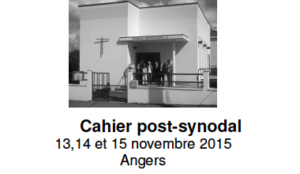 Cahier Post-Synodal (Angers 2015)