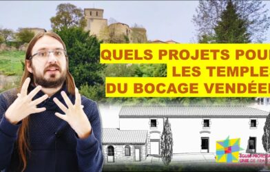 Quels projets pour les temples du Bocage Vendéen ?