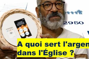 À QUOI SERT L&rsquo;ARGENT DANS L&rsquo;ÉGLISE ? – Épisode 1 : L&rsquo;Église locale