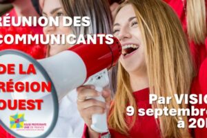 Réunion visio des communicants de la Région Ouest le 9 septembre à 20h