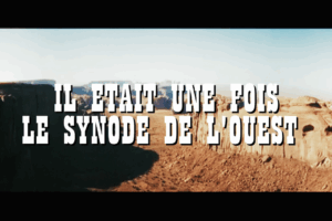 HUMOUR AU SYNODE 2025  LE  FARWEST