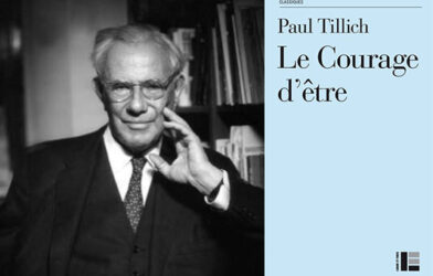PAUL TILLICH, LE COURAGE D’ETRE » (7)