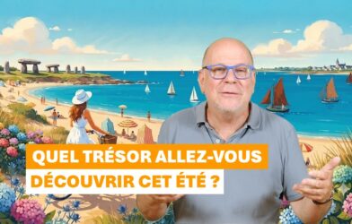 QUEL TRÉSOR ALLEZ-VOUS DÉCOUVRIR CET ÉTÉ ?